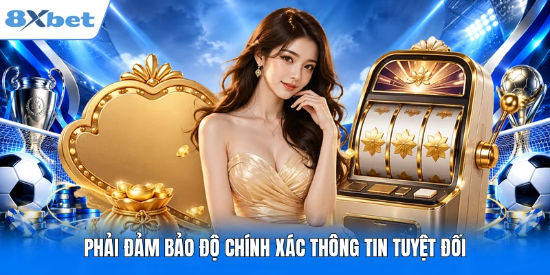 Miễn Trừ Trách Nhiệm 8XBET– Những Quy Định Mới Nhất 2026 Phải đảm bảo độ chính xác thông tin tuyệt đối
